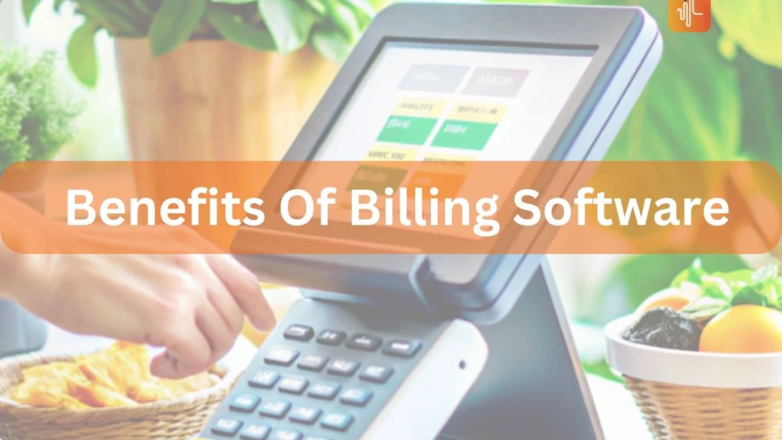 benefits of billing software Abu Dhabi