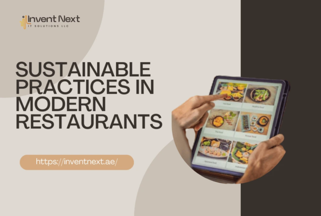 Sustainable Practices in Modern Restaurants