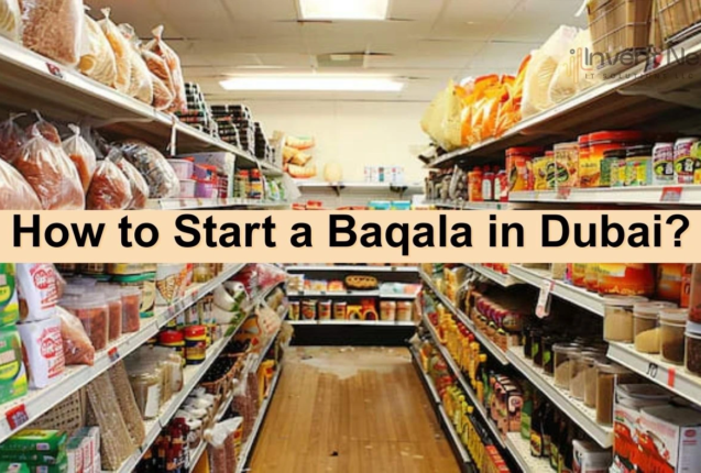 How to start a baqala in Dubai